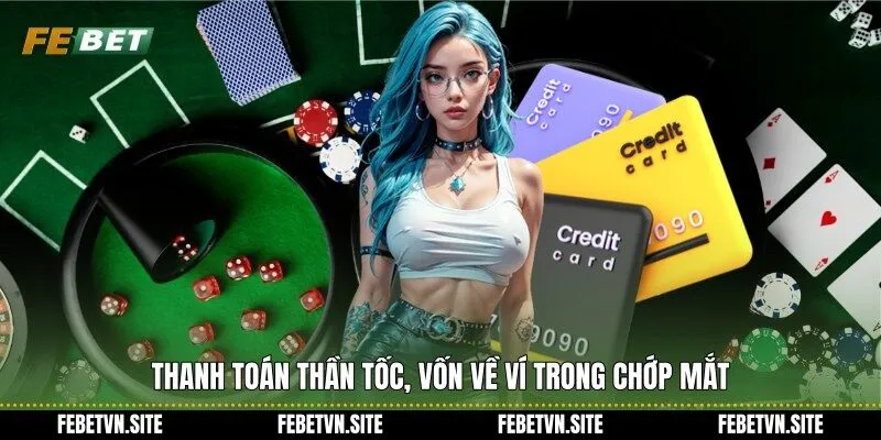 Thanh toán thần tốc, vốn về ví trong chớp mắt